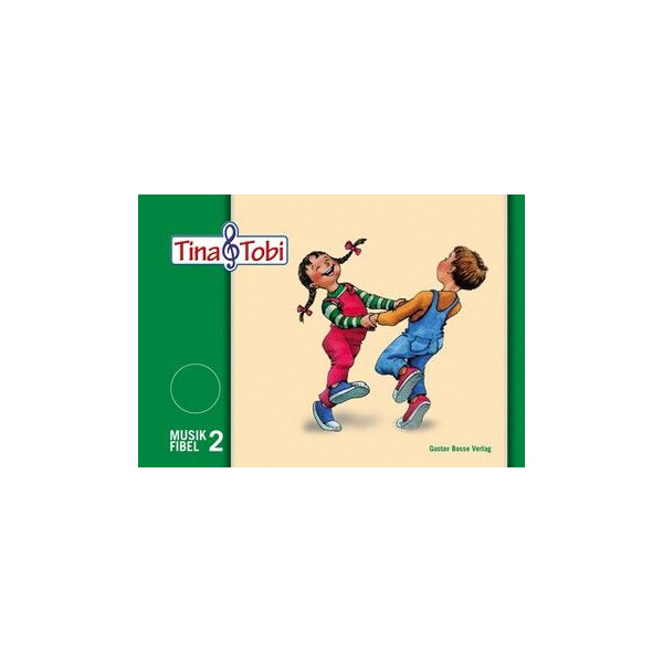 Tina und Tobi Musikfibel 2 komplett