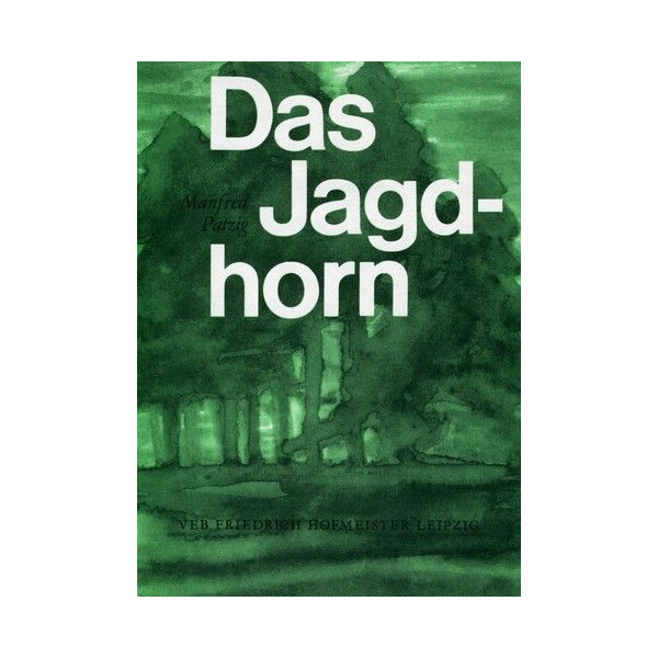 Das Jagdhorn Methodische
