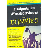Erfolgreich im Musikbusiness für Dummies (dt)