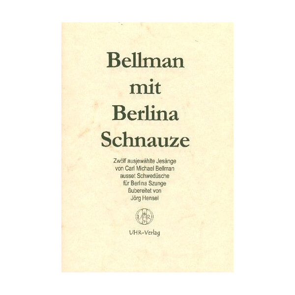 Bellman mit Berlina Schnauze