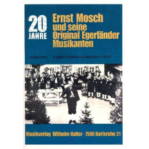 20 Jahre Ernst Mosch und seine Original