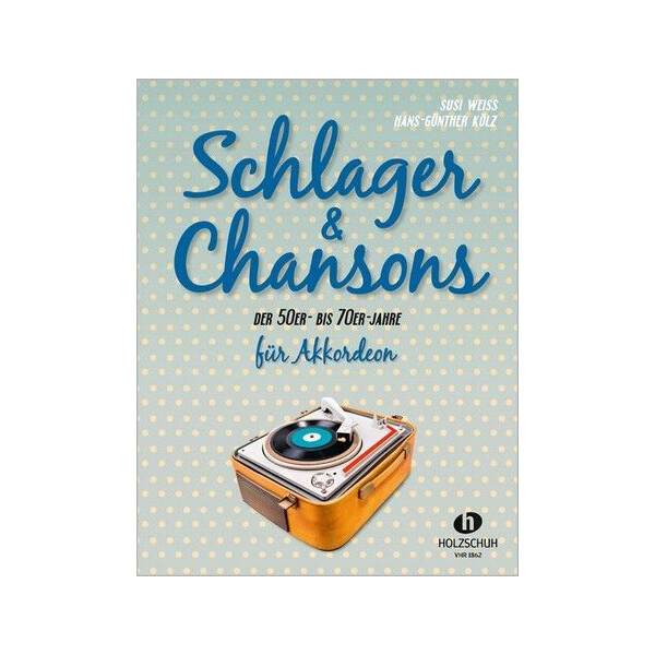 Schlager und Chansons der 50er- bis 70er-Jahre: