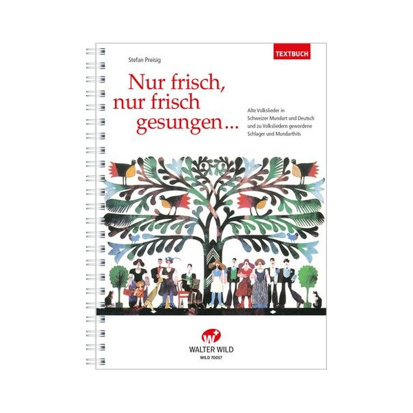 Nur frisch nur frisch gesungen