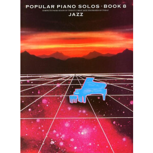 Popular Piano Solos vol.8: Jazz