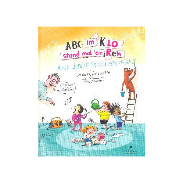 ABC im Klo stand mal ein Reh (+CD)