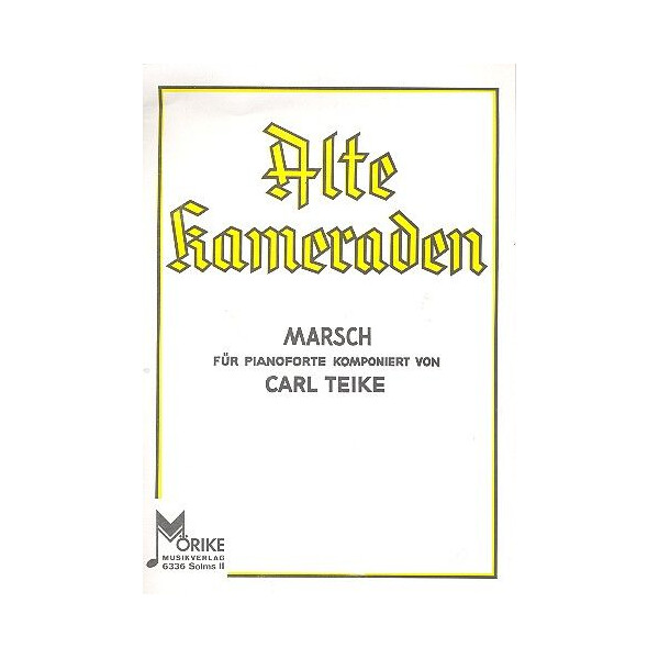 Alte Kameraden: Marsch