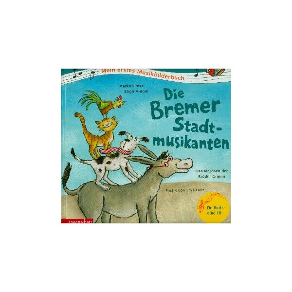 Die Bremer Stadtmusikanten (+CD)