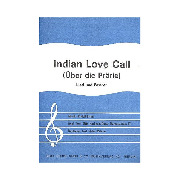 Indian Love Call: