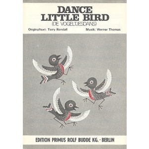 Dance little bird (de vogeltjesdans):