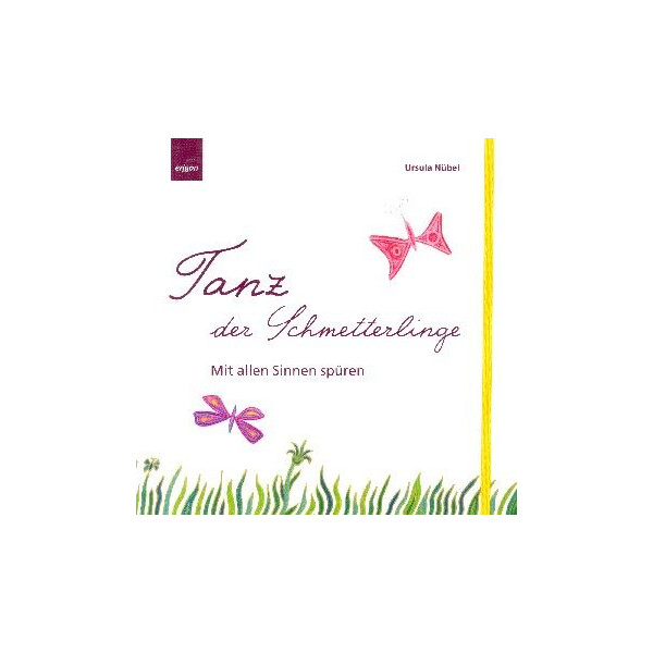 Tanz der Schmetterlinge - mit allen Sinnen spüren