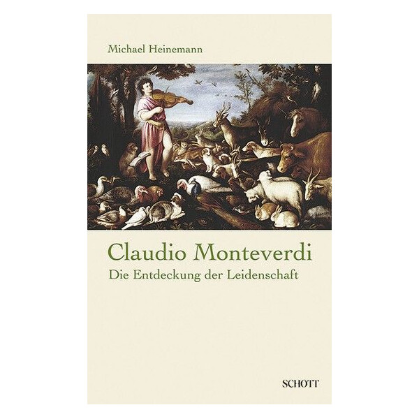 Claudio Monteverdi - Die Entdeckung der Leidenschaft