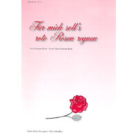 Für mich solls rote Rosen regnen: