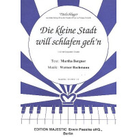 Die kleine Stadt will schlafen gehn: