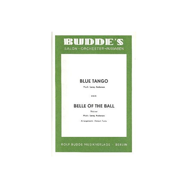 Blue Tango und Belle of the Ball: