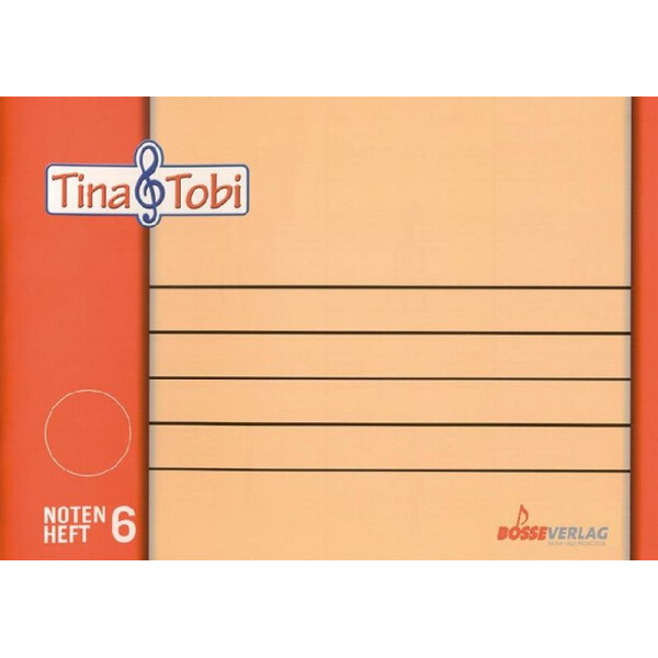 Tina und Tobi Notenheft 6 (6 Systeme)