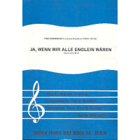 Ja wenn wir alle Englein wären: