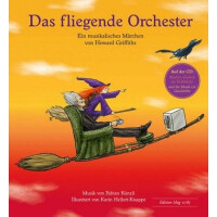 Das fliegende Orchester (+CD)