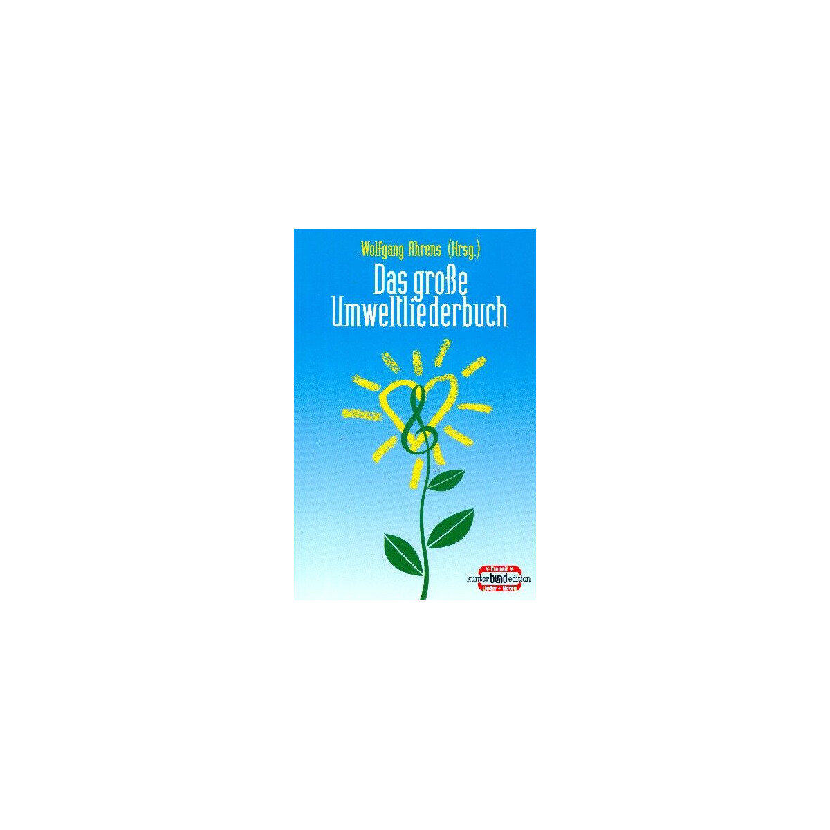 Das große Umweltliederbuch
