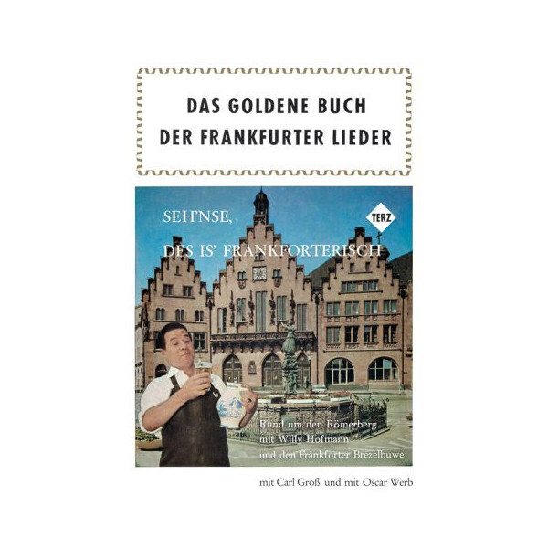 Das goldene Buch der Frankfurter Lieder: