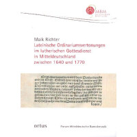 Lateinische Ordinariumsvertonungen im lutherischen Gottesdienst