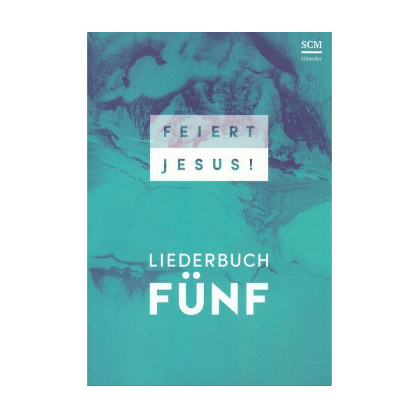 Feiert Jesus Band 5