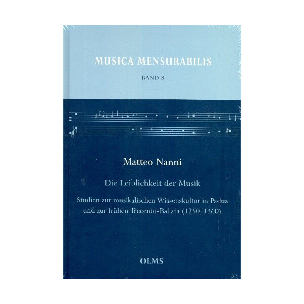 Die Leiblichkeit der Musik Studien zur musikalischen Wissenskultur