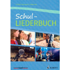 Schul-Liederbuch f&uuml;r allgemeinbildende Schulen...