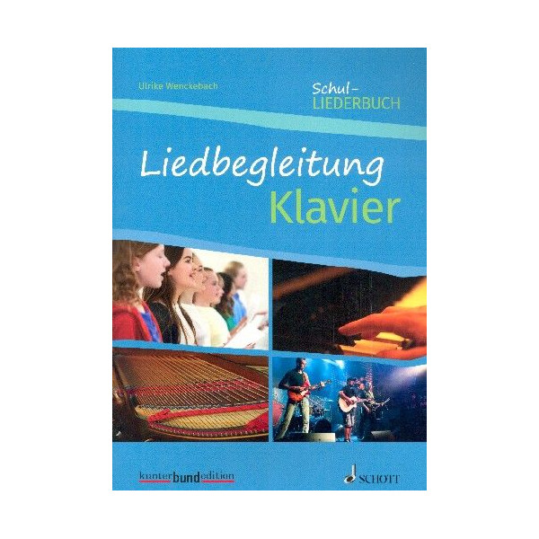 Liedbegleitung Klavier (zum Schul-Liederbuch 2018)