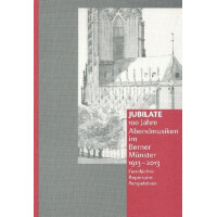 Jubilate - 100 Jahre Abendmusiken