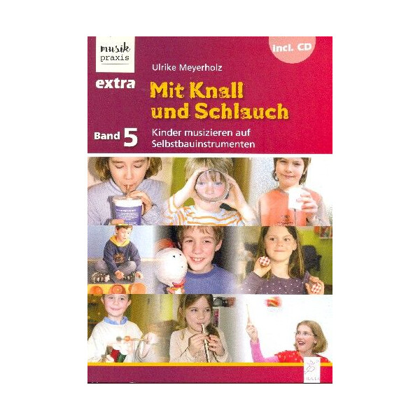 Mit Knall und Schlauch (+CD)