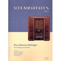 Schlagerperlen der 30er Jahre Band 4 - Die süßesten Schlager: