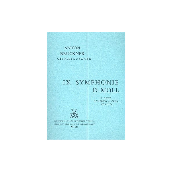 Sinfonie d-Moll Nr.9 in der Originalfassung von 1894