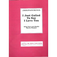 I just called to say I love you: