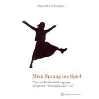 Mein Sprung ins Spiel