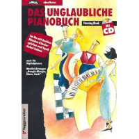 Das unglaubliche Pianobuch (+CD)