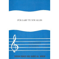 Für Gaby tu ich alles: