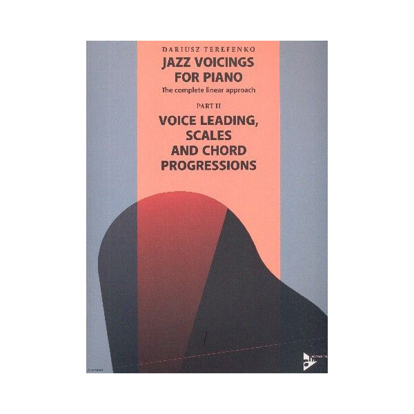 Jazz Voicings vol.2 - Voice Leading, Scales and Chord Progressions: