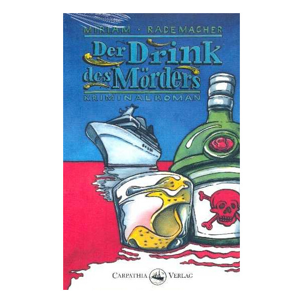 Der Drink des Mörders Roman