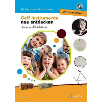 Orff-Instrumente neu entdecken (+MP3-CD)