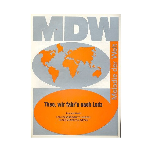 Theo wir fahrn nach Lodz: