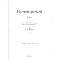 Herrreinspaziert op.518 :