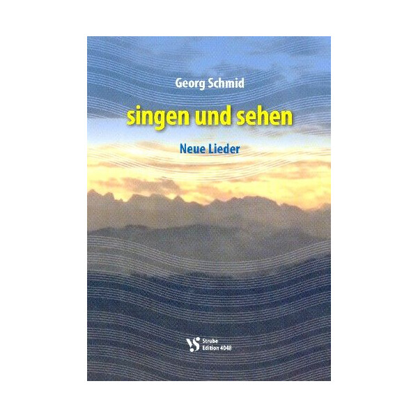 Singen und sehen - Neue Lieder