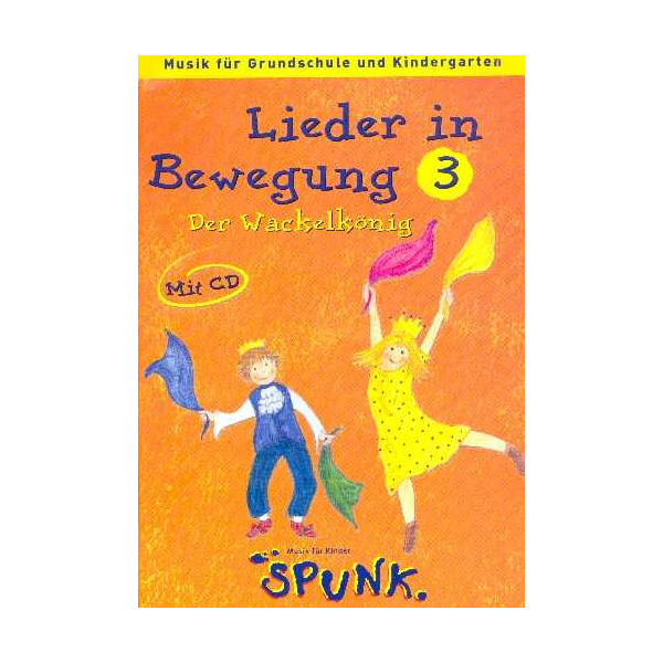 Der Wackelkönig (+CD)