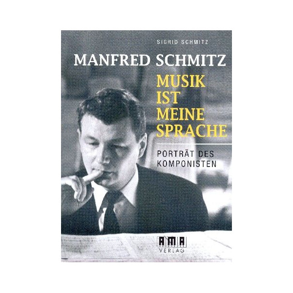 Manfred Schmitz Musik ist meine Sprache