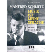 Manfred Schmitz Musik ist meine Sprache