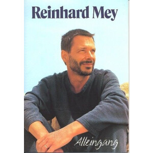 Reinhard Mey: Alleingang
