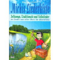 Michis Liederkiste - Folksongs, Traditionals und Volkslieder: