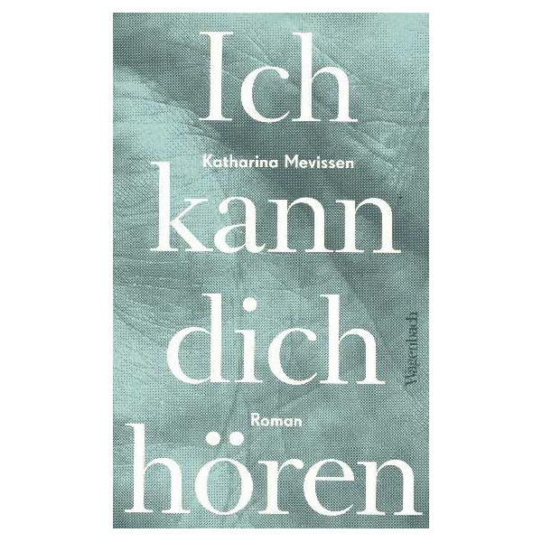 Ich kann dich hören Roman