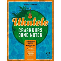 Ukulele-Crashkurs ohne Noten
