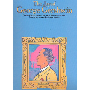 The Joy of George Gershwin: for piano